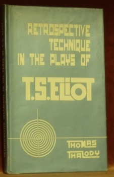 Retrospective technique in the plays of T.S. Eliot. Thesis.