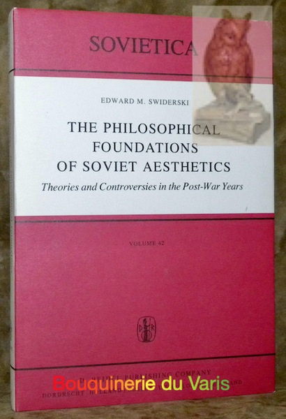 The Philosophical Foundations of Soviet Aesthetics. Theories and Controversies in …
