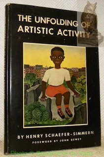 The Unfolding of Artistic activity. Its Basis, Processes, and Implications. …