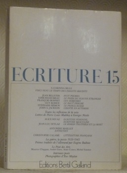 ECRITURE. 15. Revue littéraire. Textes de S.C. Bille, Billeter, Humeau, …