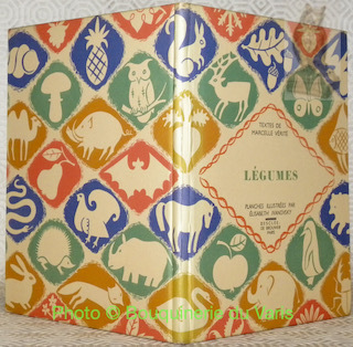 Légumes. Textes de Marcelle Vérité. Planches illustrées par Elisabeth Ivanovsky.