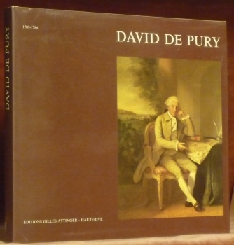 DAVID DE PURY 1709-1786. Publié par Louis-Edouard Roulet.