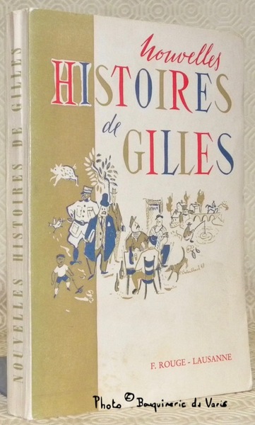 Nouvelles histoires de Gilles.