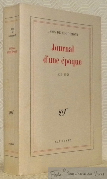 Journal d’une époque, 1926-1946.