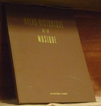 Atlas historique de la musique. Préface de Charles Van Den …