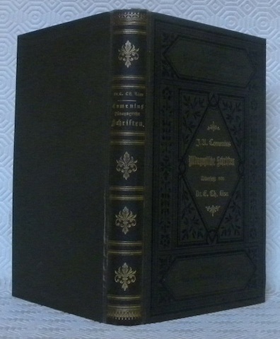 Pädagogische Schriften. Uebersetzt, mit Anmerkungen und des Comenius Biographie versechen …