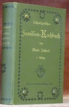 Schweizerisches Familien-Kochbuch. 5. Auflage.