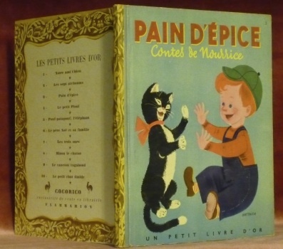 Pain d’épices contes de nourrice. Collection Un petit livre d’or.