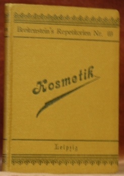 Kurzes Repetitorium der Kosmetik der Haut, der Haare, der Nägel …