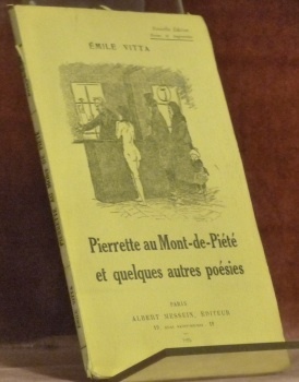 Pierrette au Mont-de-Piété et quelques autres poésies. Nouvelle édition revue …