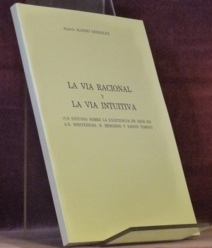 La via racional y la via intuitiva. Un estudio sobre …