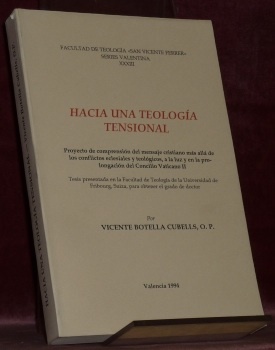 Hacia una Teologia Tensional. Proyecto de comprension del mensaje cristiano …