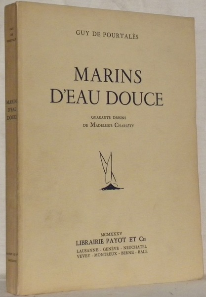 Marins d’eau douce. Illustrations de Madeleine Charléty.