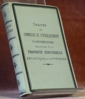 Traités de commerce et d’établissement conventions concernant les attributions consulaires …