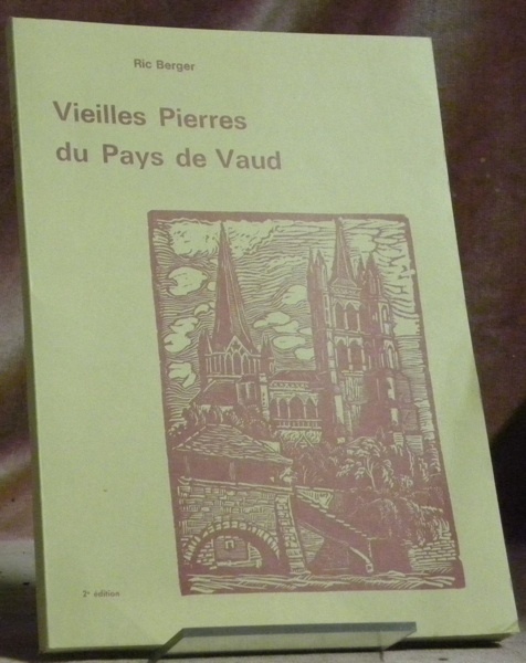 Vieilles pierres du Pays de Vaud.