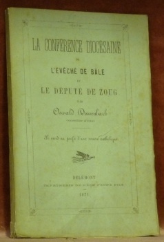La Conférence Diocésaine de l’Evêché de Bâle et le député …