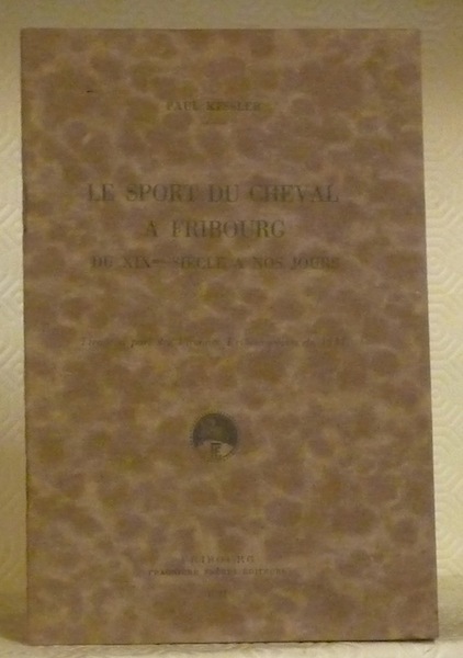 Le Sport du cheval à Fribourg du XIXe siècle à …