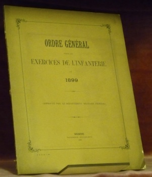 Ordre général pour les excercices de l’infanterie en 1899.