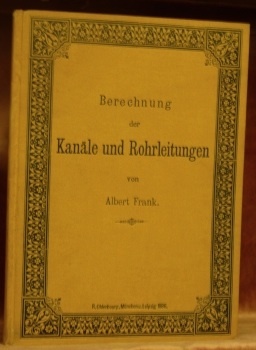 Die Berechnung der Kanäle und Rohrleitungen nach einem neuen einheitlichen …