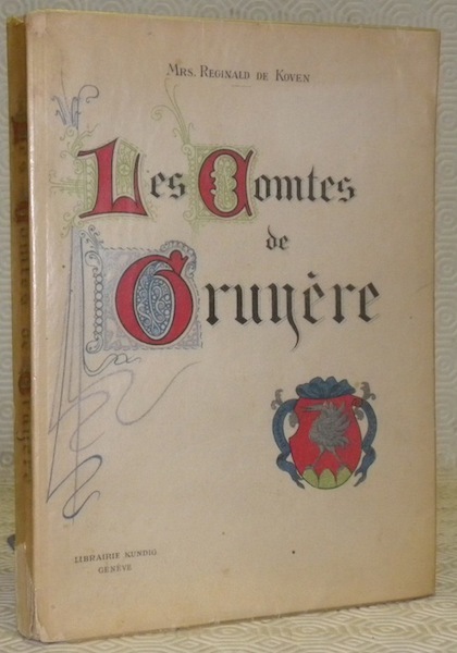 Les Comtes de Gruyère.