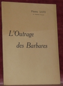 L’outrage des barbares.