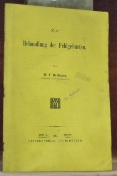 Zur Behandlung der Fehlgeburten.