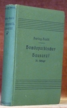 Homöopathischer Hausarzt. Sechundzwanzigste Auflage, vollständig neu bearbeitet von Richard Haehl.