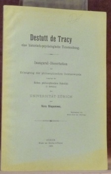 Destutt de Tracy eine historisch-psychologische Untersuchung. Diss.