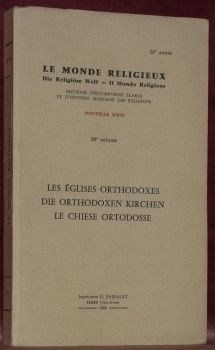 LES EGLISES Orthodoxes. Die Orthodoxen Kirchen. Le Chiese Ortodosse. “Le …