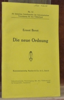Die neue Ordnung. Der deutschen Schriftenreihe der Schweizerischen Vereinigung für …