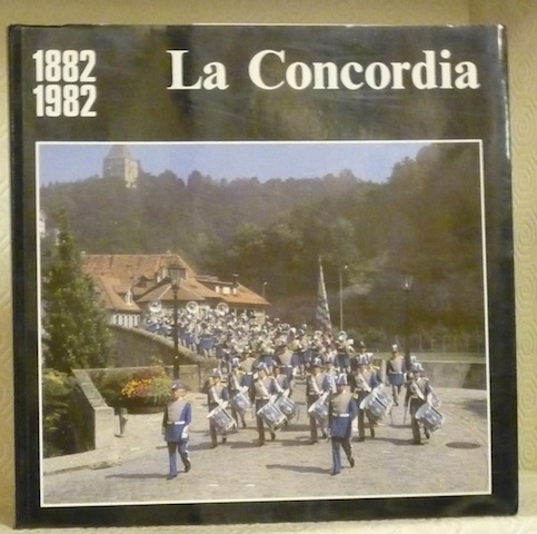 LA CONCORDIA. 1882-1982.