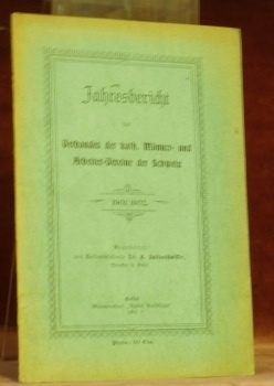 Jahresbericht des Verbandes der kath. Männer- und Arbeiter-Vereine der Schweiz. …