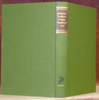 Pariser Tagebuch 1727. Kommentiert Übersetz und herausgegeben von Urs Boschung. …