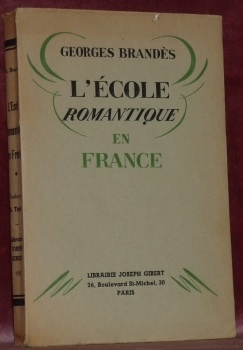 L’Ecole Romantique en France. Ouvrage traduit sur la 8e édition …