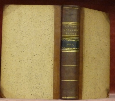 The History of modern Europe. With an account of the …