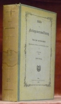 Blätter für Kriegsverwaltung. Eine Zeit- und Streitschrift. Hrsg. im Auftrage …