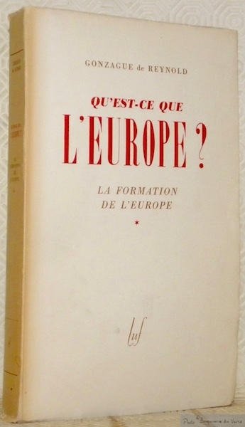 Qu’est-ce que l’Europe? La formation de l’Europe, 1.