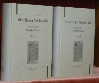 Miscella Mediaevalia. Mélanges offerts à Philippe Ménard. 2 Volumes.