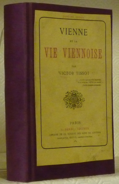 Vienne et la vie viennoise. 15e édition.