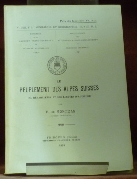 Le peuplement des Alpes suisses. Sa répartition et ses limites …