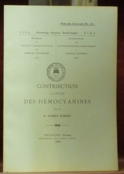 Contribution à l’étude des Hémocyanines. Mémoires de la Société Fribourgeoise …