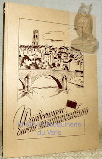 Wanderungen durchs Freiburgerland.