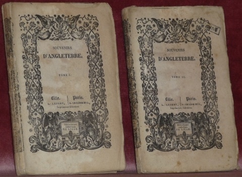 Souvenirs d’Angleterre et Considération sur l’Eglise Anglicane. Tome 1 et …