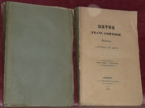 REVUE Franc-Comtoise. Sciences, Lettres et Arts. Année 1844. 1re Livraison. …