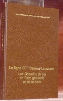 La ligne CFF Genève-Lausanne, les Chemins de fer en Pays …