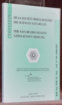 Bulletin de la Société Fribourgeoise des Sciences Naturelles. Vol. 97/98 …