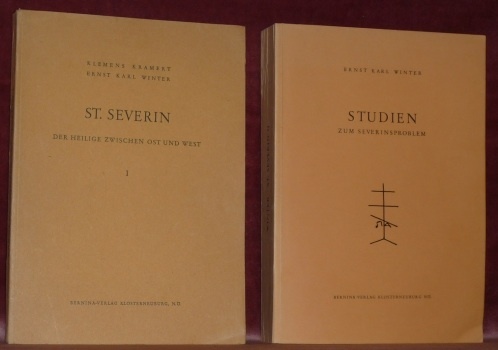 St. Severin, der Heilige zwischen Ost und West. Band I …