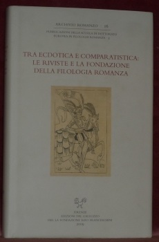 Tra ecdotica e comparatistica : le riviste e la fondazione …