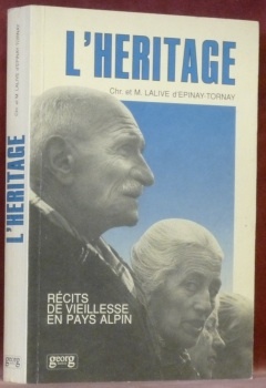 L’Héritage. Récits de vieillesse en pays alpin.