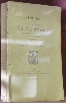 Mémoires de Madame la Duchesse de Gontaut, gouvernante des enfants …